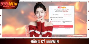 Đăng Ký 555win