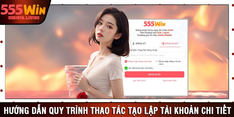 Hướng dẫn quy trình thao tác tạo lập tài khoản chi tiết